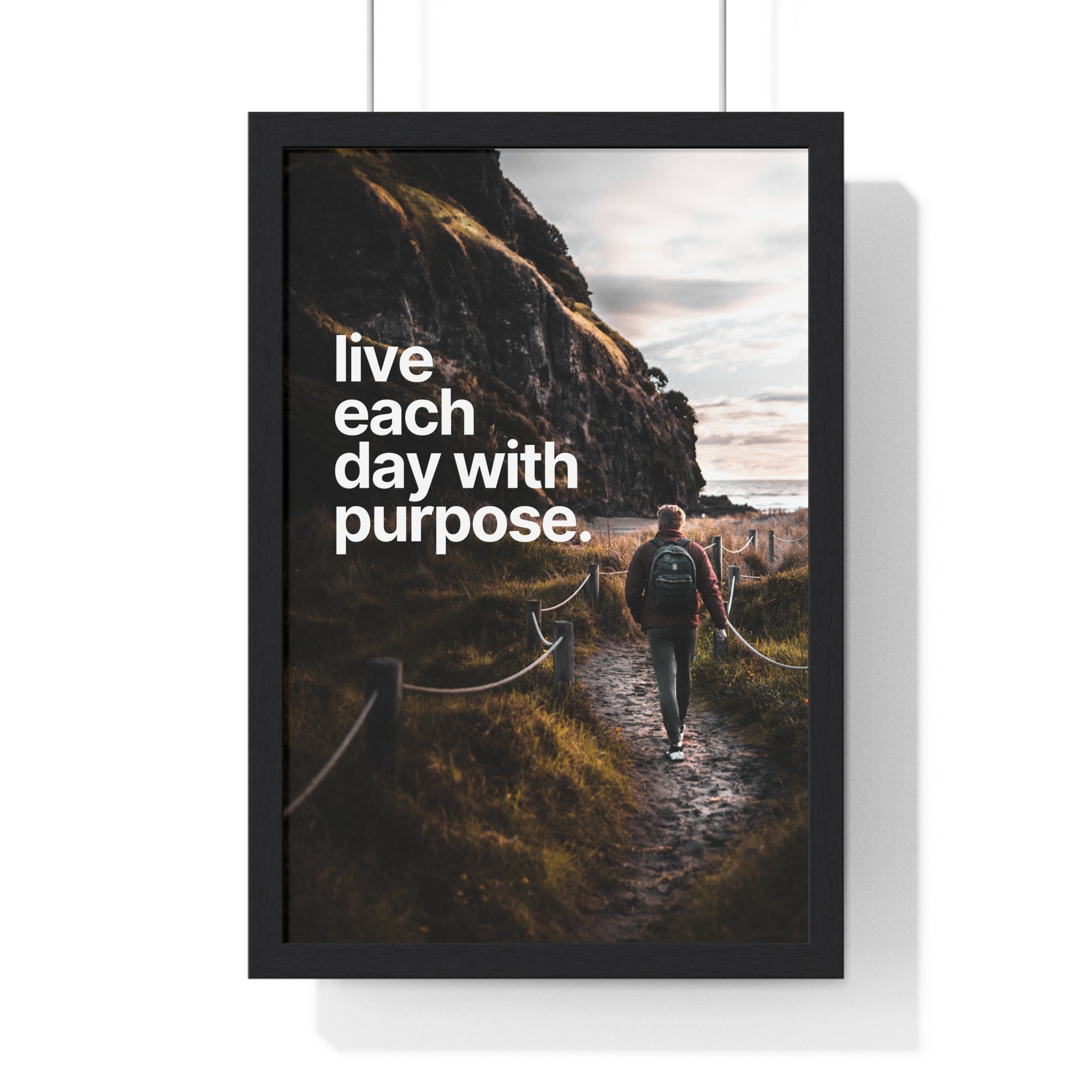 Inspirational Framed Poster: Live Each Day with Purpose