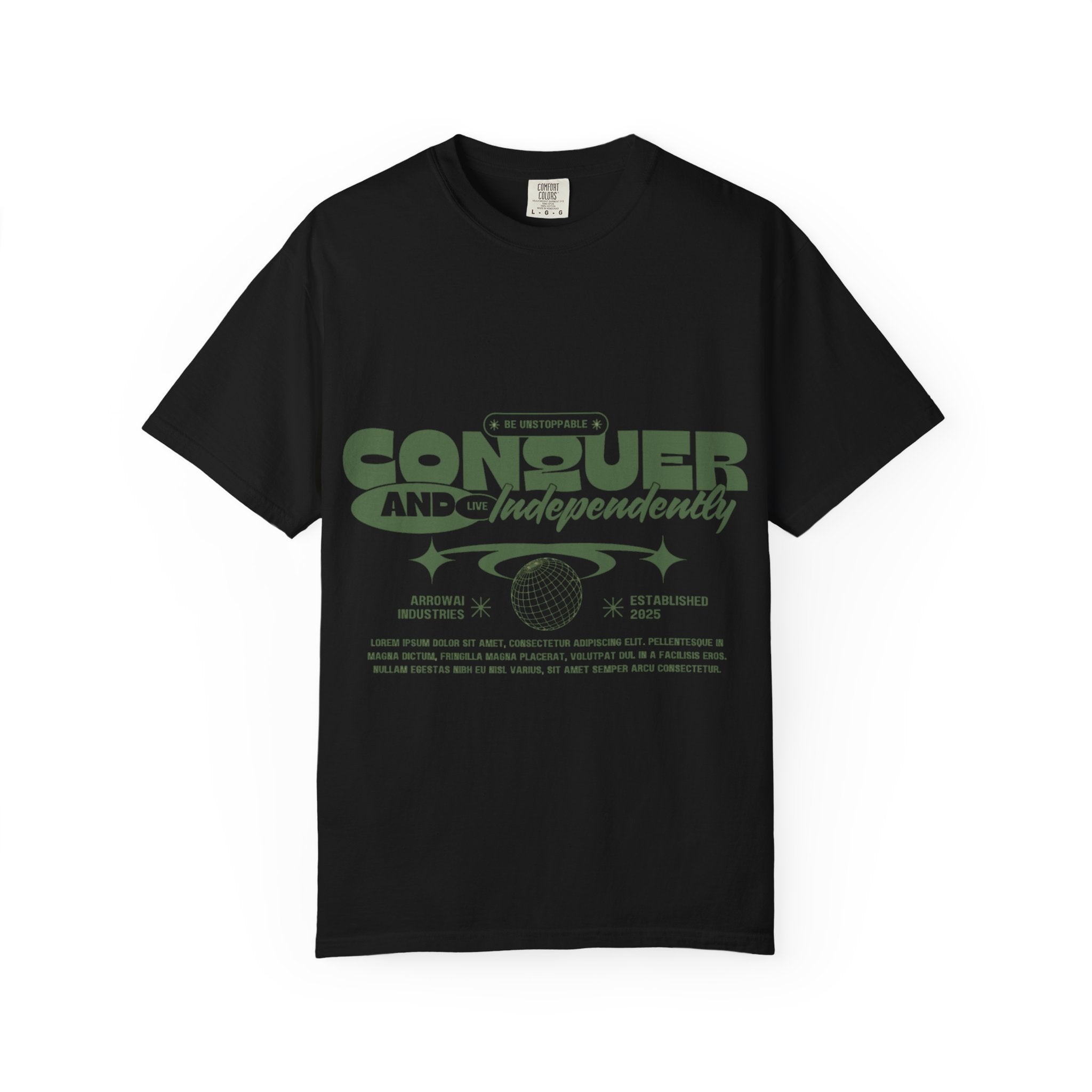 Conquer and Independently Graphic T‑Shirt