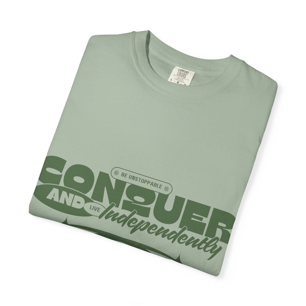 Conquer and Independently Graphic T‑Shirt