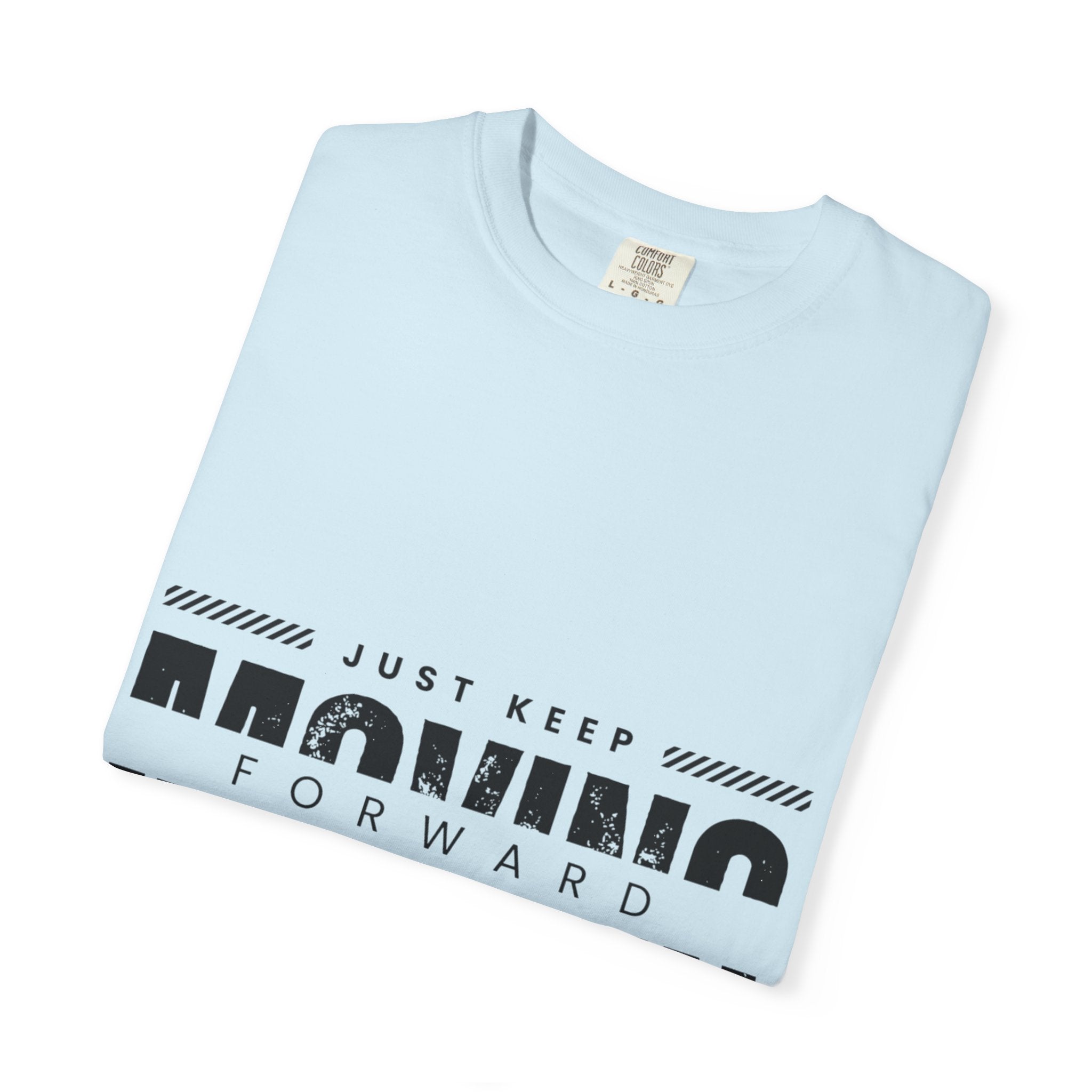 Motivational Moving Forward Unisex T-Shirt