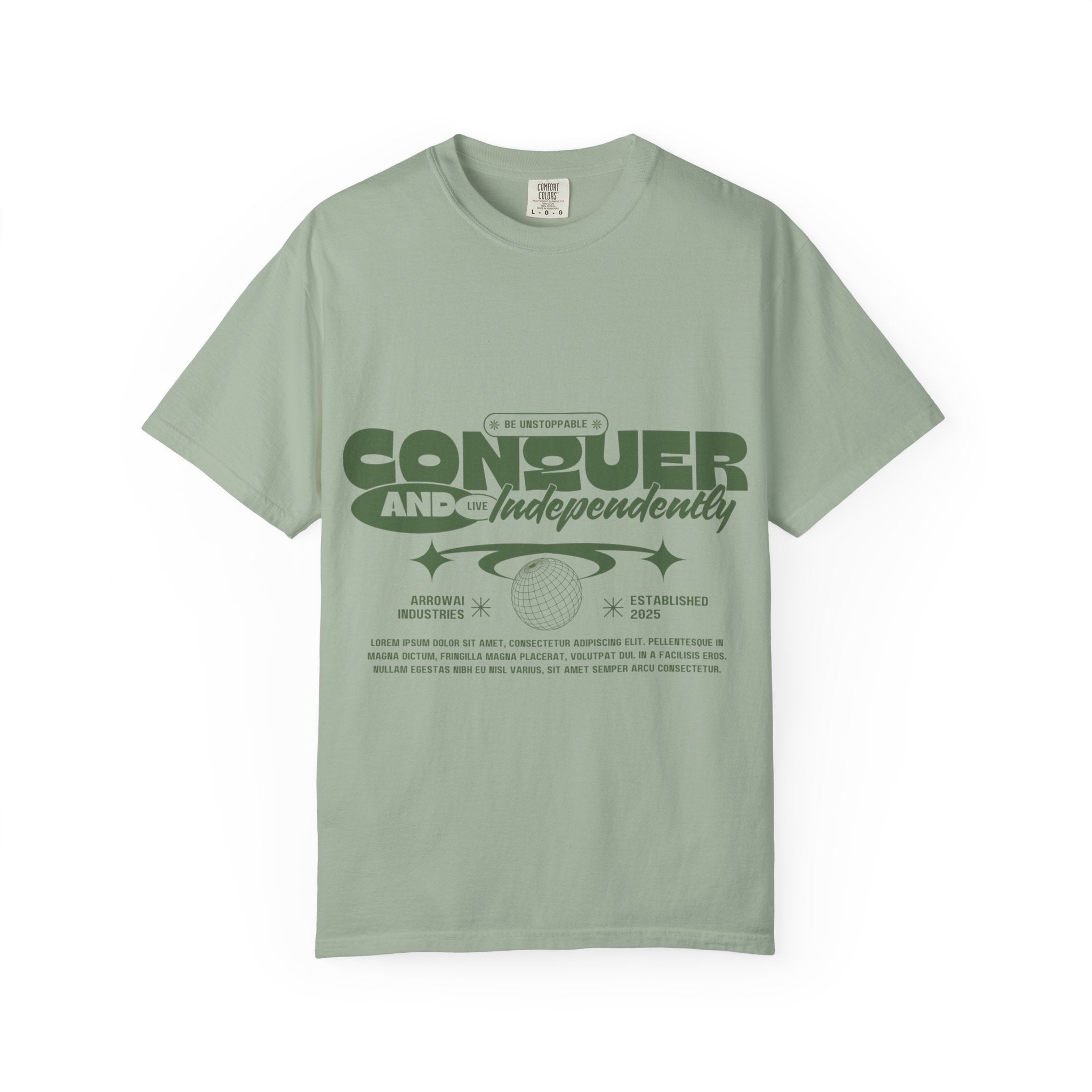 Conquer and Independently Graphic T‑Shirt